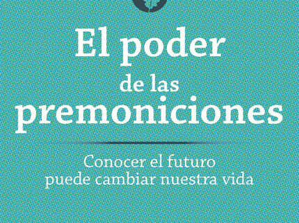 El Poder De Las Premoniciones