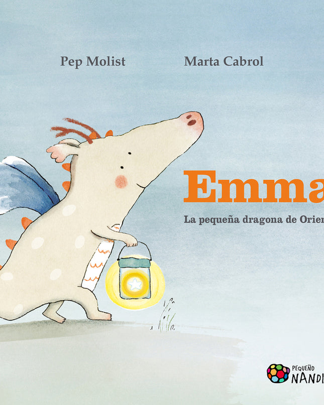 Emma. La Pequeña Dragona De Oriente