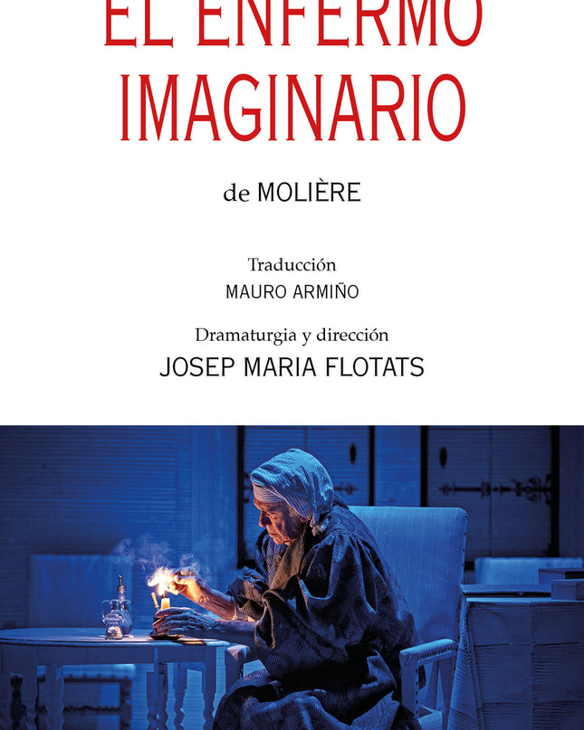 El Enfermo Imaginario De Molière