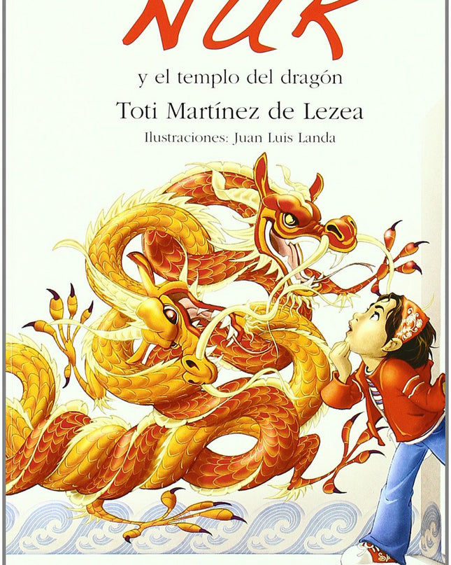 Nur Y El Templo Del Dragón