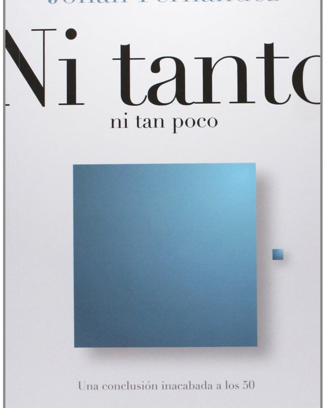 Ni Tanto Ni Tan Poco