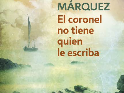 El Coronel No Tiene Quien Le Escriba