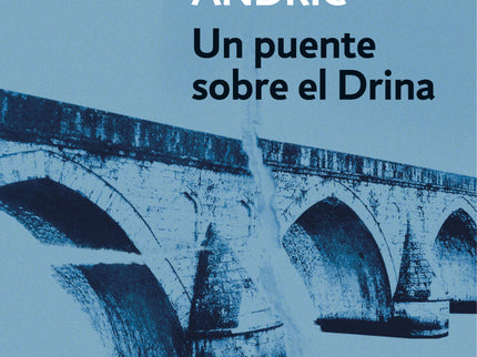 Un Puente Sobre El Drina