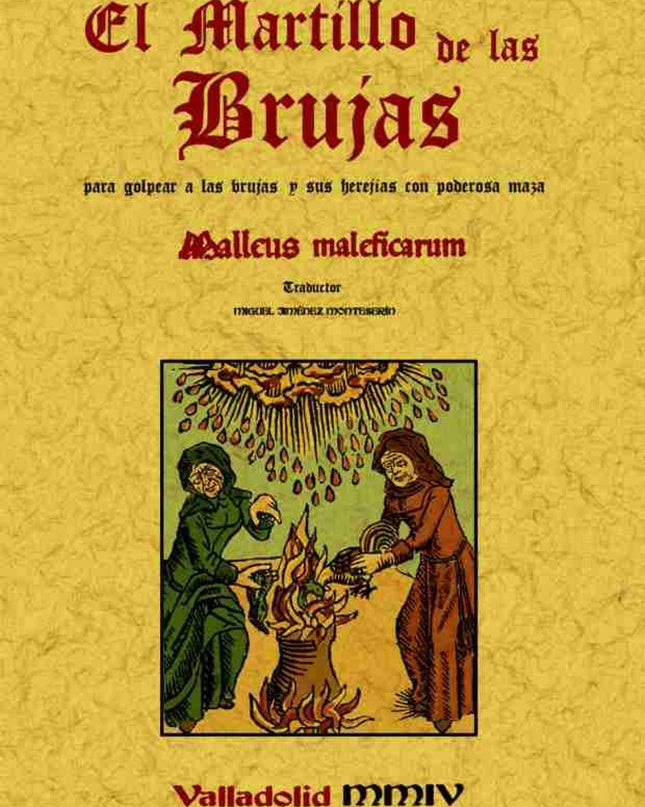 Martillo De Las Brujas:para Golpear A Las Brujas Con Poderosa Maza