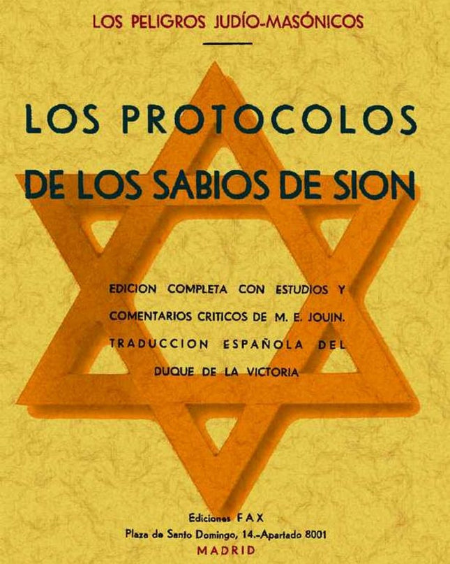 Los Protoclos De Los Sabios De Sión (los Peligros Judío-masónicos)
