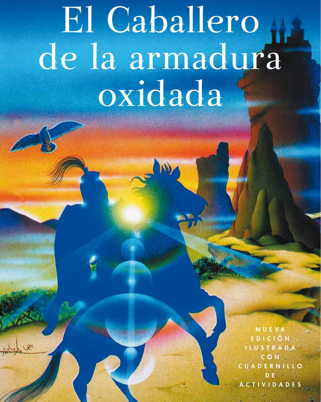 Caballero De La Armadura Oxidada, El.