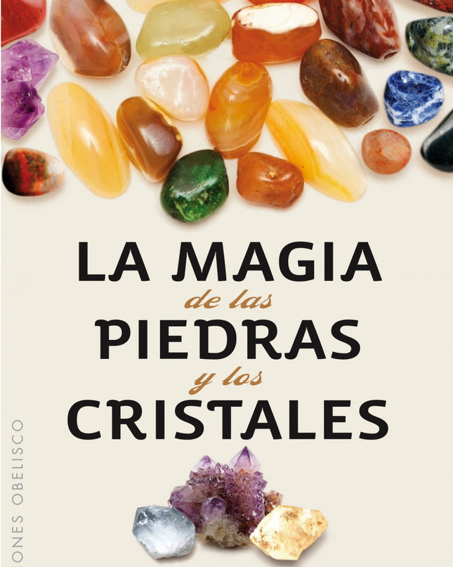 Magia De Las Piedras Y Los Cristales, La