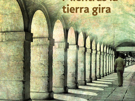 Mientras La Tierra Gira