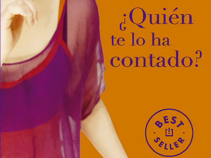 ¿quién Te Lo Ha Contado?