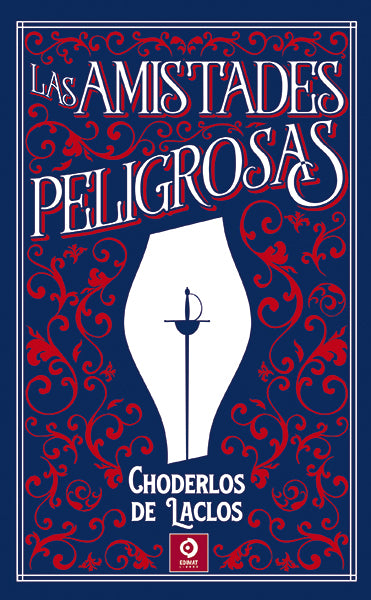 Las Amistades Peligrosas
