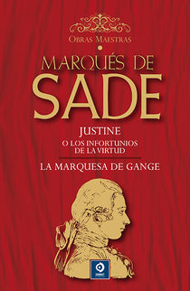 Justine O Los Infortunios De La Virtud / La Marquesa De Gange