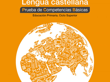 Lengua Castellana 6. Prueba De Competencias Basicas