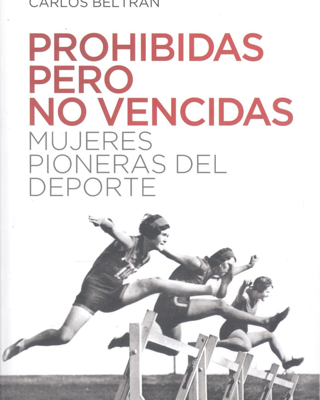 Prohibidas Pero No Vencidas