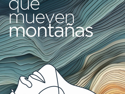 Mujeres Que Mueven Montañas