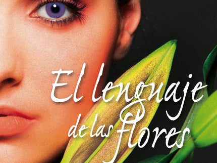 El Lenguaje De Las Flores