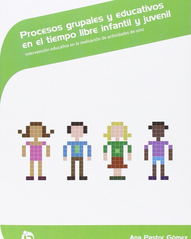 Procesos Grupales Educativos Tiempo Libre Infantil Juvenil