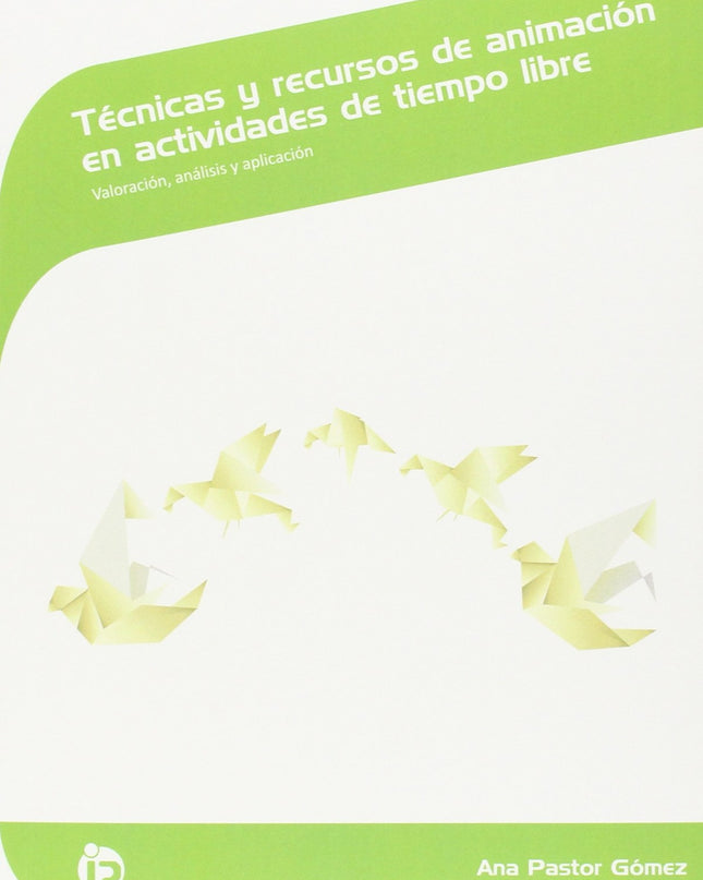 Técnicas Y Recursos Animación Actividades Tiempo Libre