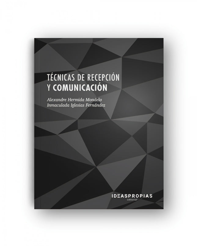 Técnicas De Recepción Y Comunicación