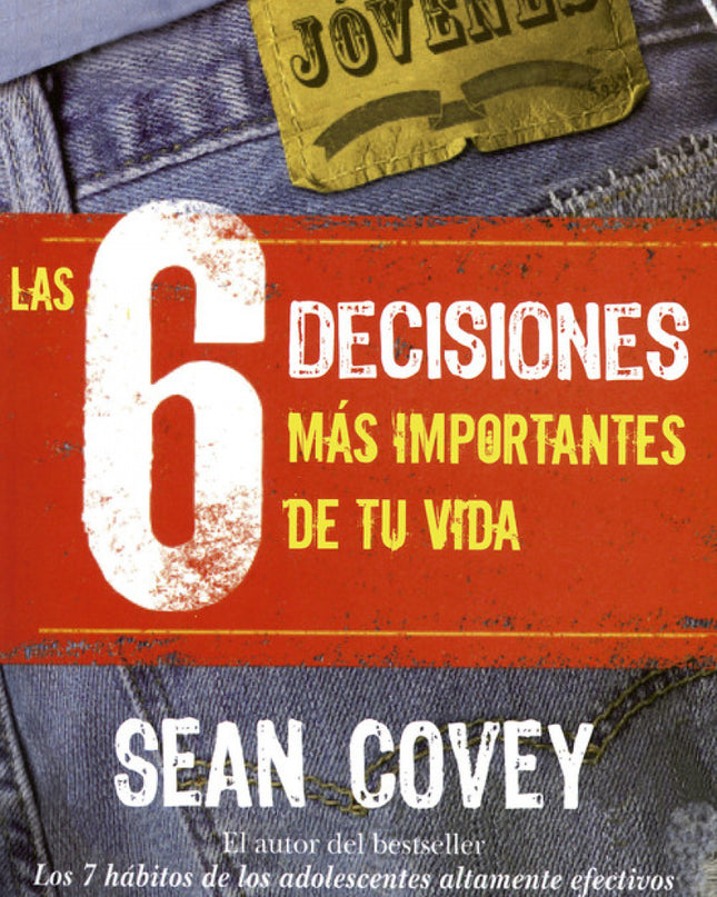 Las 6 Decisiones Mas Importantes De Tu Vida