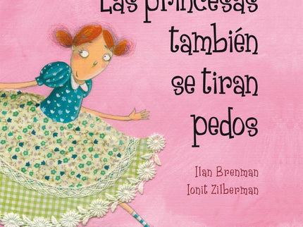 Las Princesas También Se Tiran Pedos