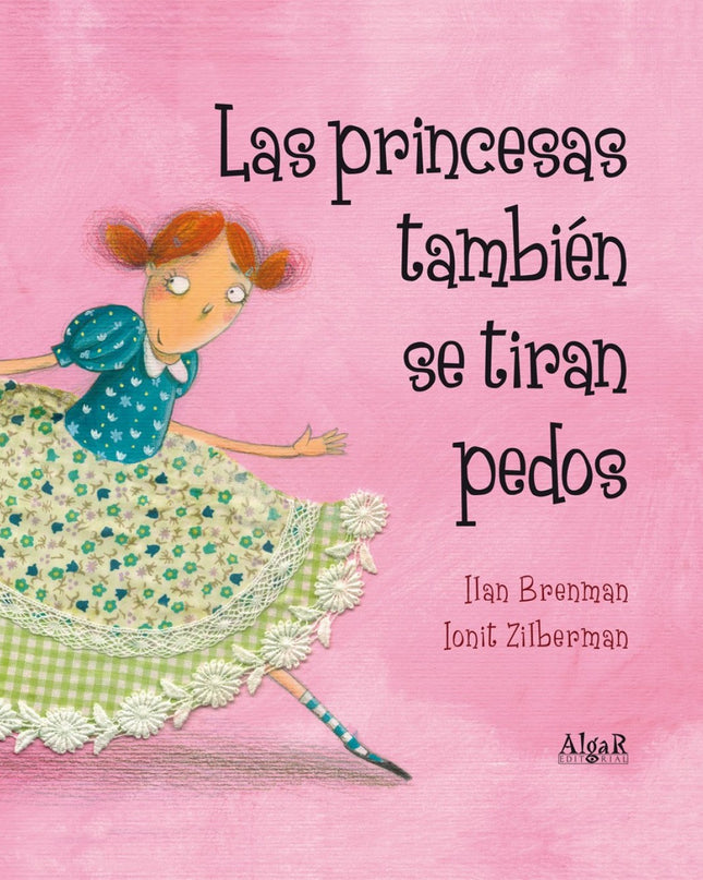 Las Princesas También Se Tiran Pedos