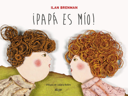 ¡papá Es Mio!