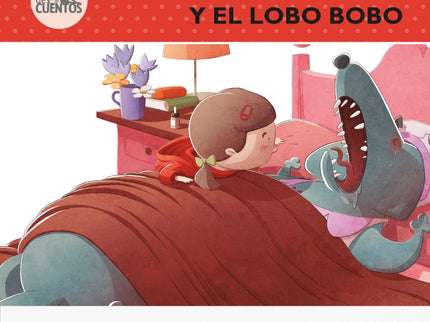 Caperucita Y El Lobo Bobo
