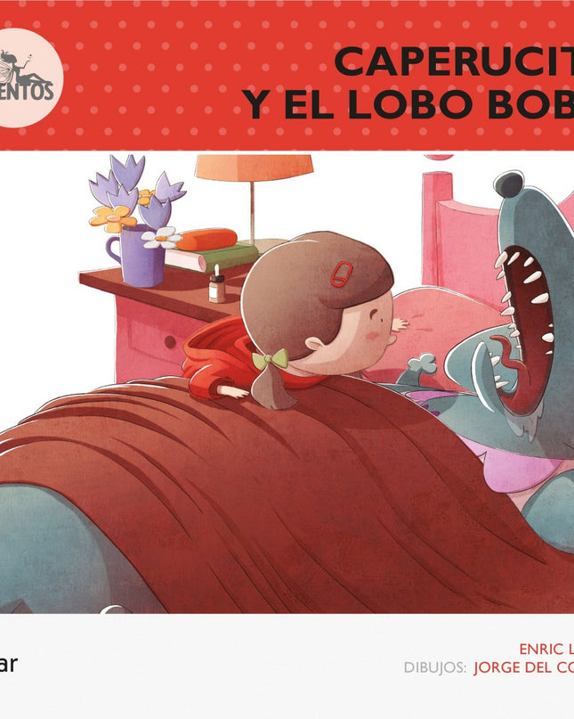 Caperucita Y El Lobo Bobo