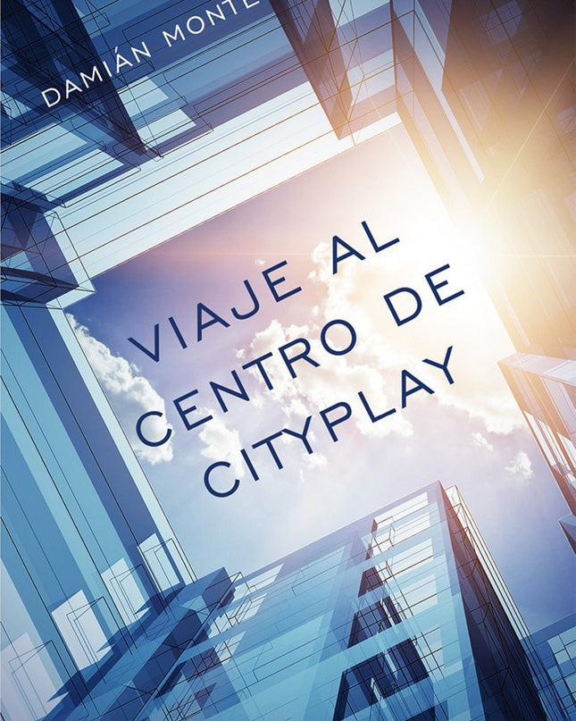 Viaje Al Centro De Cityplay
