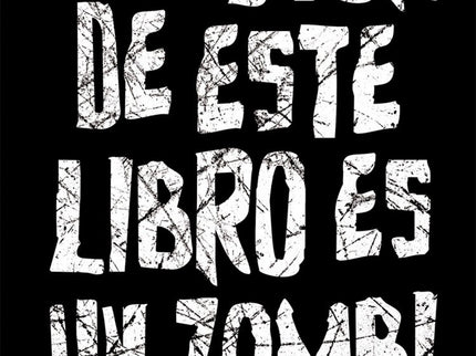El Autor De Este Libro Es Un Zombi