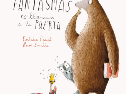 Los Fantasmas No Llaman A La Puerta