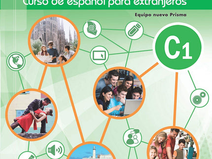Nuevo Prisma. Curso De Español Para Extranjeros, Nivel C1