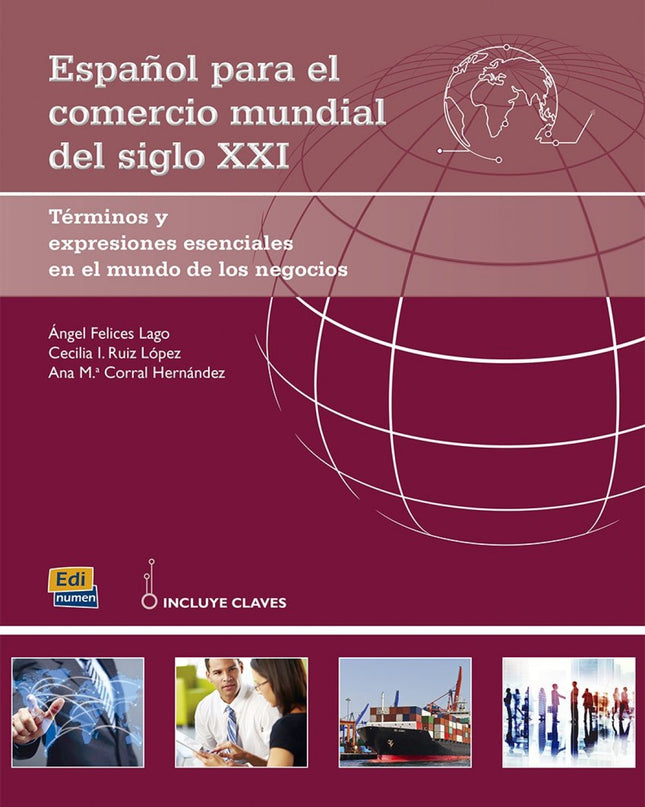 Español Para El Comercio Mundial Del Siglo Xxi