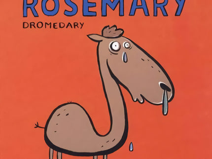 Rosemary Dromedary