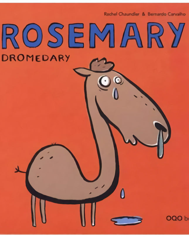 Rosemary Dromedary