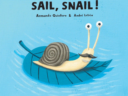 Sail, Snail!