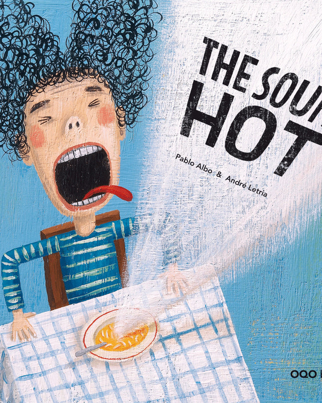 The Soup´s Hot