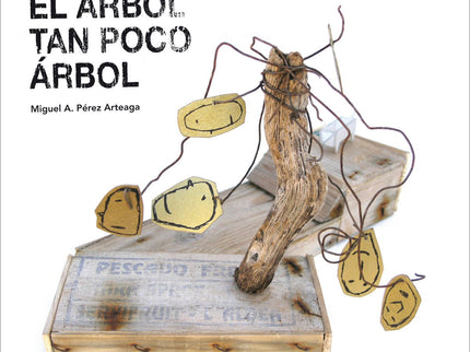 El Arbol Tan Poco Arbol