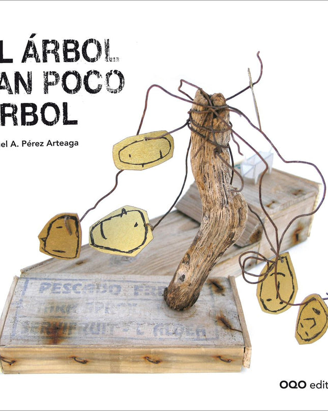 El Arbol Tan Poco Arbol