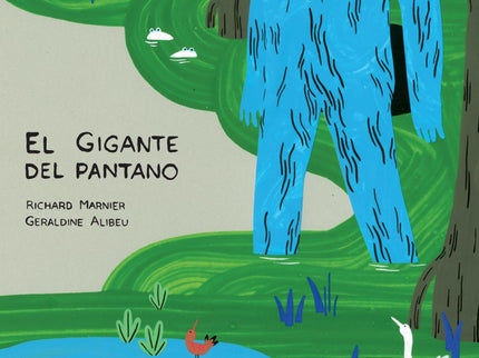 El Gigante Del Pantano