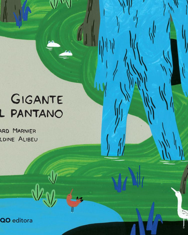 El Gigante Del Pantano