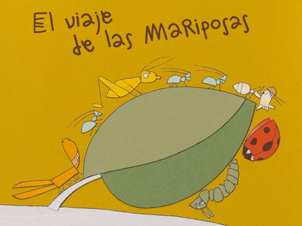 El Viaje De Las Mariposas