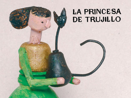 La Princesa De Trujillo
