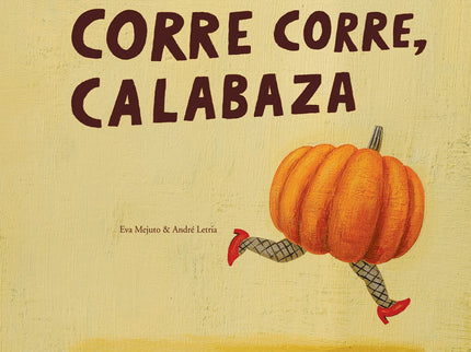 Corre Corre, Calabaza