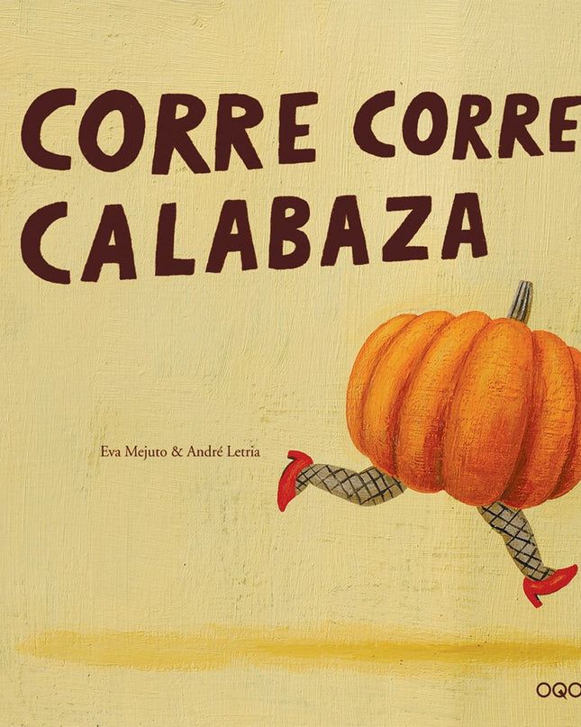 Corre Corre, Calabaza
