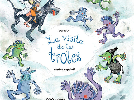 La Visita De Los Troles