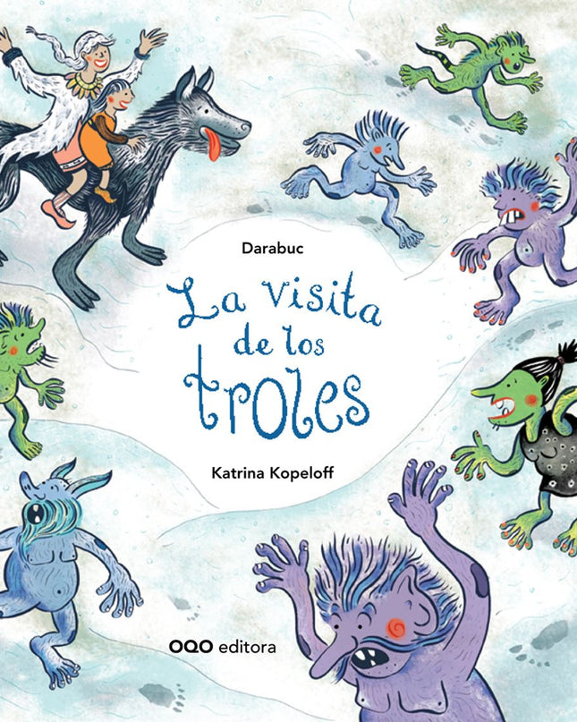La Visita De Los Troles