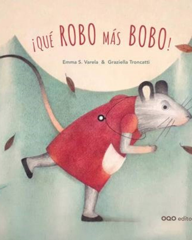 ¡qué Robo Más Bobo!