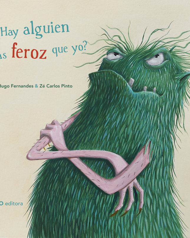 ¿hay Alguien Más Feroz Que Yo?