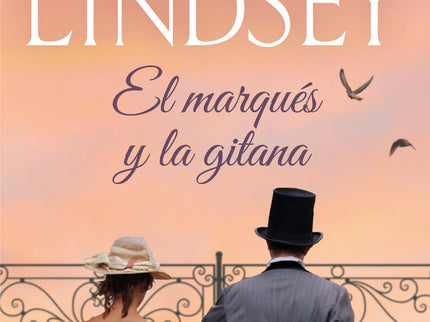 La Saga De Los Malory Vi. El Marqués Y La Gitana